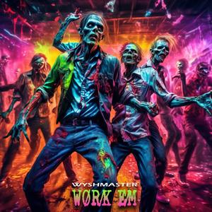 Work Em (Explicit)