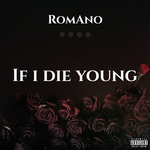 If I Die Young (Explicit)