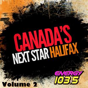 Canada's Next Star, Vol. 2: Halifax