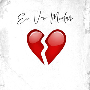 eu vou mudar (Explicit)