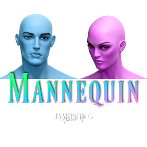 Mannequin (Explicit)