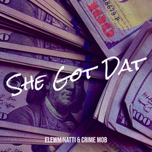 She Got Dat (Explicit)