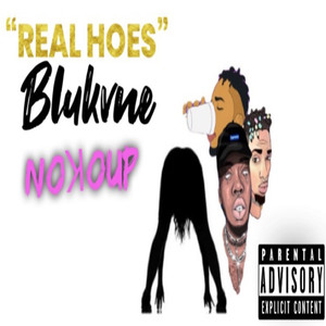 Real Hoes (Explicit)