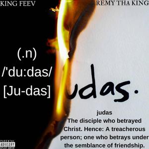 Judas (feat. King Feev) [Explicit]