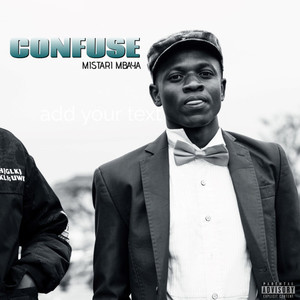 Confuse (Esyde Wave Riddim|Explicit)