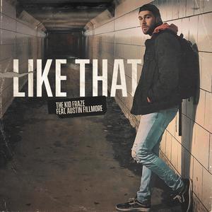 Like That (feat. Austin Fillmore) (Explicit)