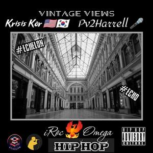 Vintage Views (feat. Pv2Harrell & iRoc Omega) (Explicit)