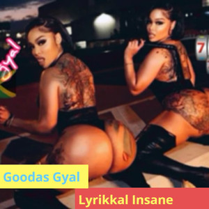 Goodas Gyal (Explicit)