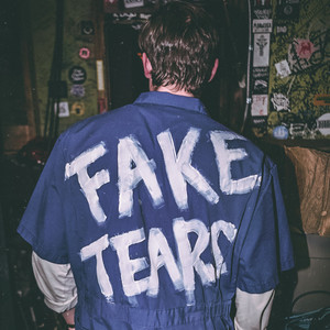 Fake Tears