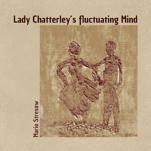 Lady Chatterley's Fluctuating Mind