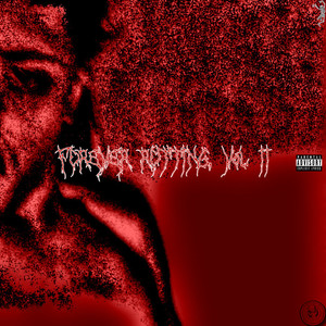 Forever Rotting, Vol. 2 (Explicit)