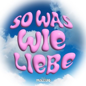 So was wie Liebe (Explicit)