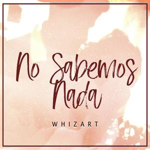 No Sabemos Nada