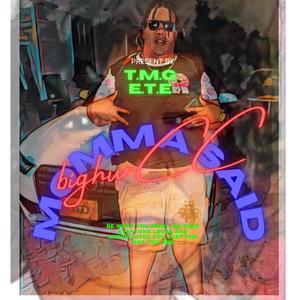 Momma Said (Explicit)