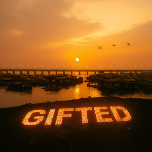 GIFTED (Explicit)
