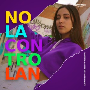 No la Controlan (Explicit)