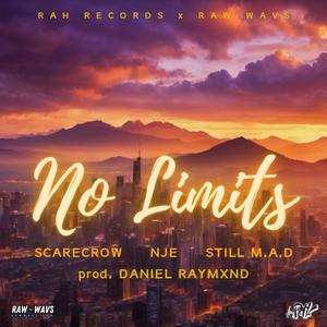 No Limits (feat. NJE & Still M.A.D) (Explicit)