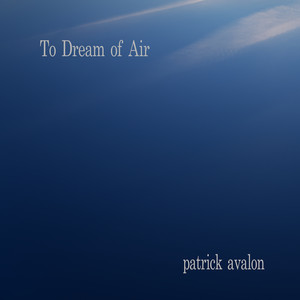 To Dream of Air