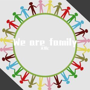 We are family
