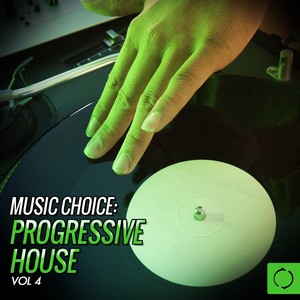 Music Choice: Progressive House, Vol. 4 (Explicit)
