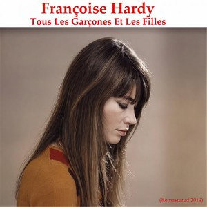 Tous les garçons et les filles (Remastered)