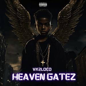 Heaven Gatez (Explicit)