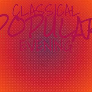 Classical Popular Evening