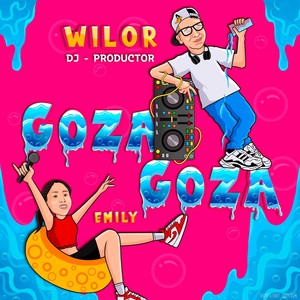 Goza Goza (feat. Emily)