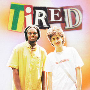 Tired (Explicit)