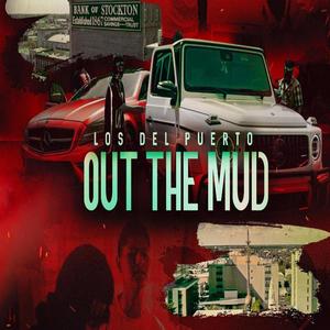 Out the Mud (Explicit)