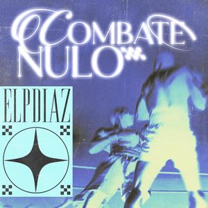 Combate Nulo (Explicit)