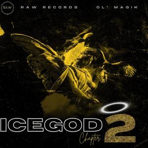 ICEGOD CHAPTER 2 (Explicit)