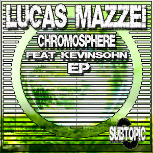 Chromosphere Ep (Feat Kevinsohn)