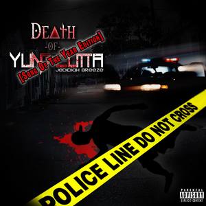 Death Of Yung Cutta	 (Song of the Year Edition) [Explicit]