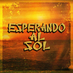 Esperando Al Sol (Explicit)