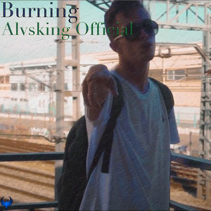 Burning (Explicit)