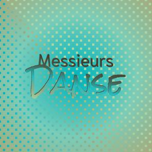 Messieurs Danse