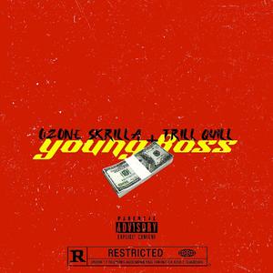 Young Boss (feat. InkTown Trill Quill) [Explicit]