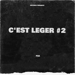 C'est Léger #2 (Explicit)