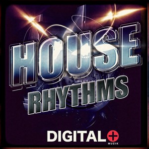 House Rhytms