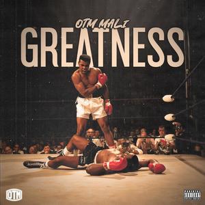 Greatness (Explicit)