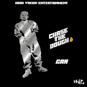 Chase the Dough (Explicit)