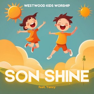 Son Shine (feat. Yancy)