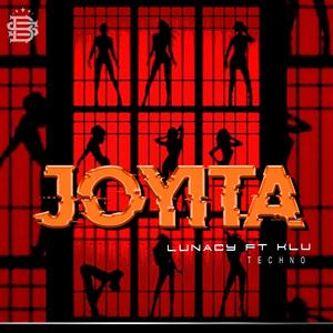 Joyita (Techno) (feat. Lunacy) (Explicit)