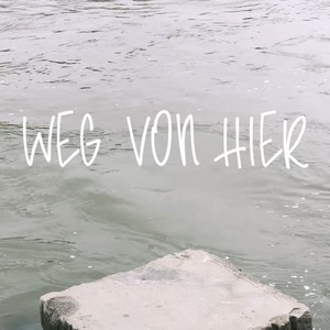 Weg von hier