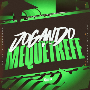 Jogando Pros Mequetrefe (Explicit)