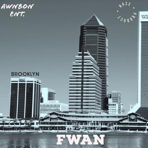 Fwan (Explicit)