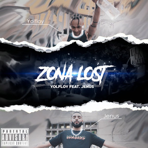 Zona Lost (Explicit)