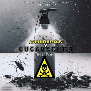 CHIRIPA Y CUCARACHON (Explicit)