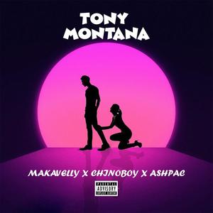 Tony Montana (feat. Chinoboy & Ashpac) [Explicit]